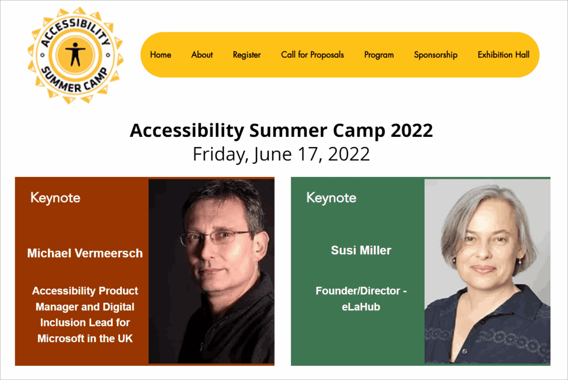 Accessibility summer camp, Friday 17 June 2022. Keynote speakers - Michael Vermeersh, Accessibility product manager and digital inclusion lead for microsoft in the uk and Susi miller founder/director of eLahub.