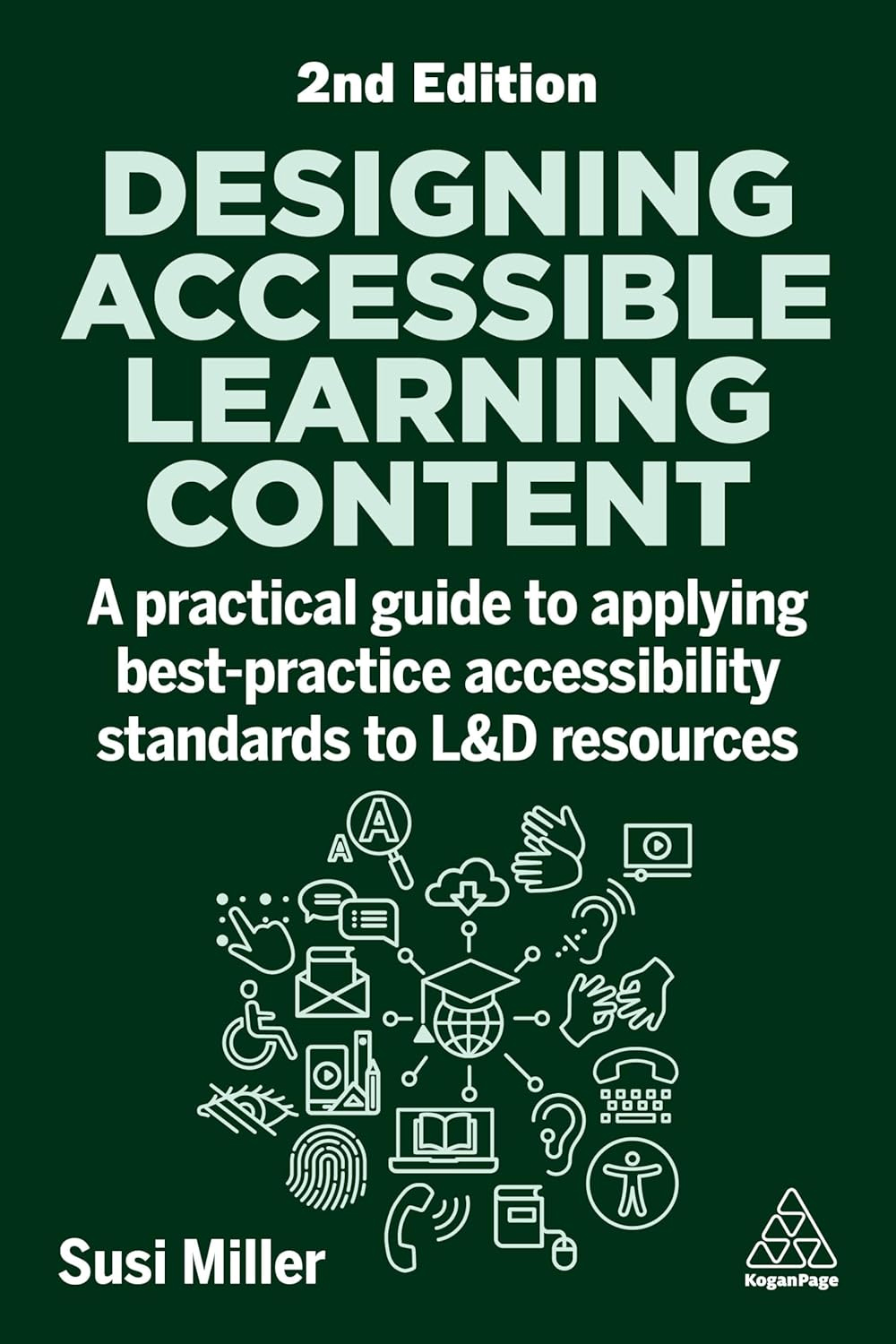 Designing Accessible Learning Content 2nd edition